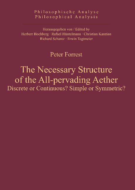 The Necessary Structure of the All-pervading Aether