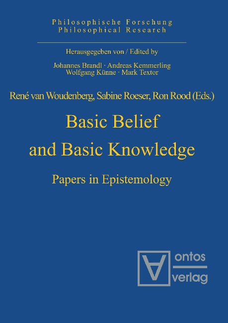 Basic Belief and Basic Knowledge: Papers in Epistemology