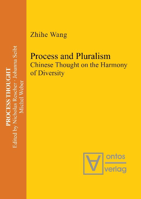 Process and Pluralism: Chinese Thought on the Harmony of Diversity