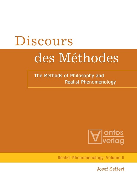 Discours des Méthodes: The Methods of Philosophy and Realist Phenomenology