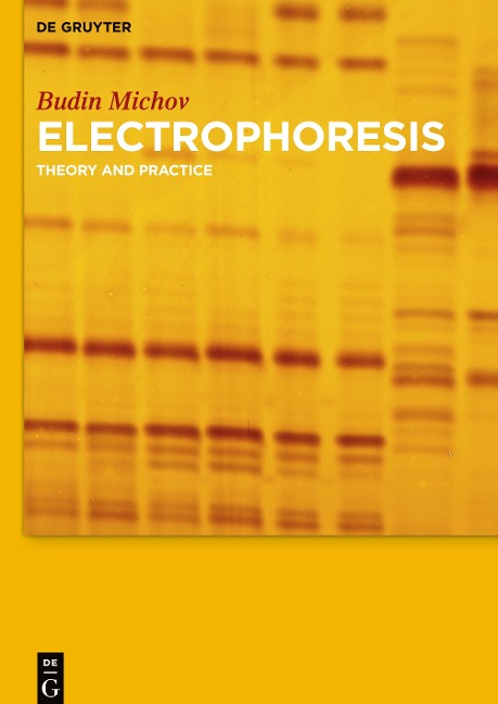 Electrophoresis: Theory and Practice
