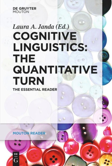 Cognitive Linguistics - The Quantitative Turn: The Essential Reader