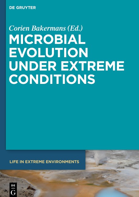 Microbial Evolution under Extreme Conditions