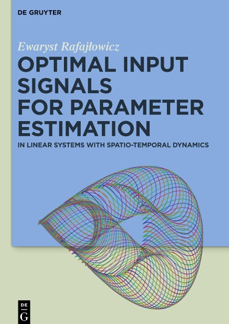 Optimal Input Signals for Parameter Estimation: In Linear Systems with Spatio-Temporal Dynamics