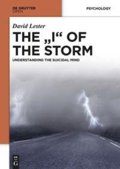THE I OF THE STORM: UNDERSTANDING THE SUICIDAL MIND