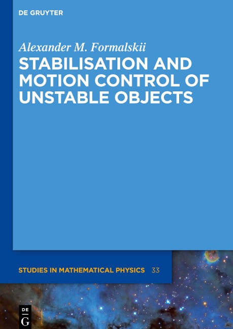 Stabilisation and Motion Control of Unstable Objects