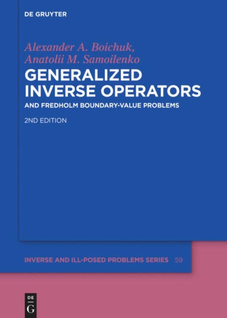 Generalized Inverse Operators: And Fredholm Boundary-Value Problems