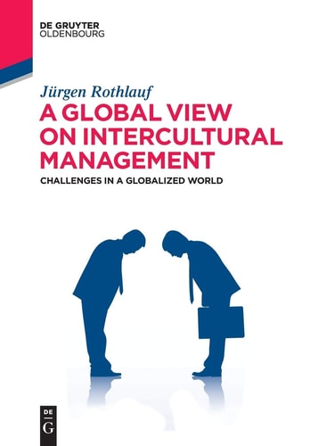 A Global View on Intercultural Management Challenges in a Globalized World