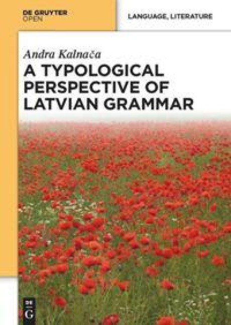 A Typological Perspective on Latvian Grammar