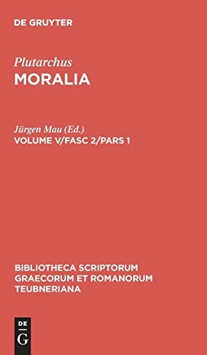 Moralia Volume V/Fasc 2/Pars 1