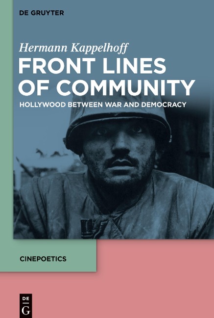 Front Lines of Community: Hollywood Between War and Democracy