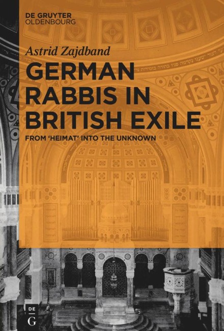 German Rabbis in British Exile: From Heimat into the Unknown