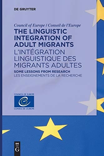 Intégration Linguistique Des Migrants Adultes Les Enseignements de la Recherche