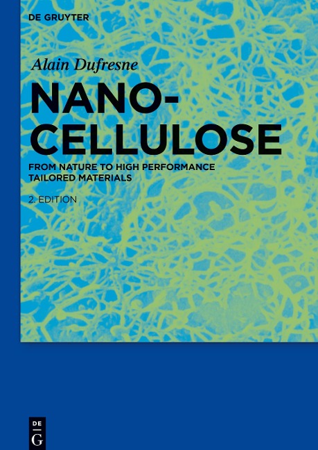 Nanocellulose: From Nature to High Performance Tailored Materials