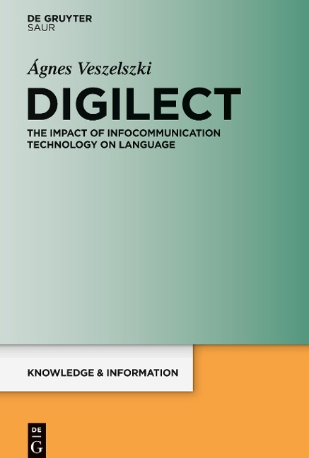 Digilect: The Impact of Infocommunication Technology on Language