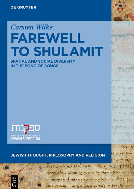 Farewell to Shulamit: Spatial and Social Diversity in the Song of Songs