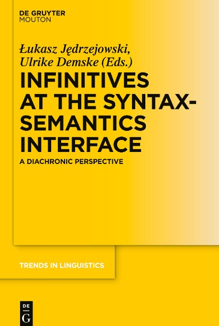 Infinitives at the Syntax-Semantics Interface: A Diachronic Perspective