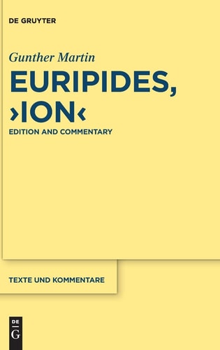 Euripides, Ion Edition and Commentary