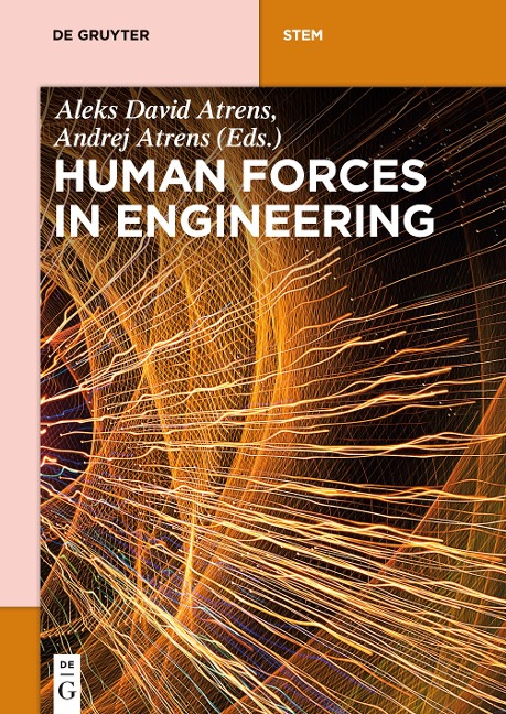 Human Forces in Engineering