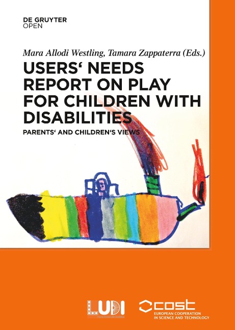 Users Needs Report on Play for Children with Disabilities: Parents and childrens views