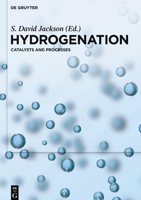 Hydrogenation: Catalysts and Processes