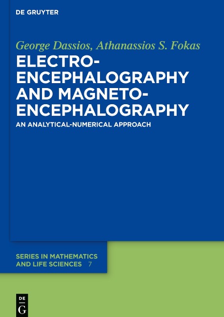 Electroencephalography and Magnetoencephalography: An Analytical-Numerical Approach