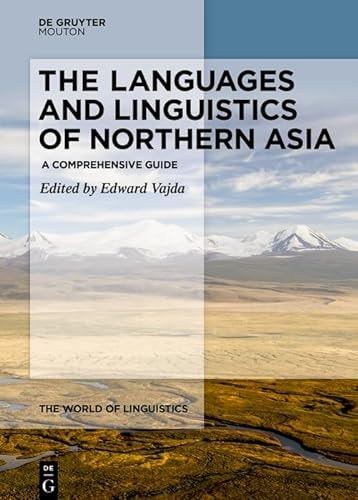 The Languages and Linguistics of Northern Asia Language Families