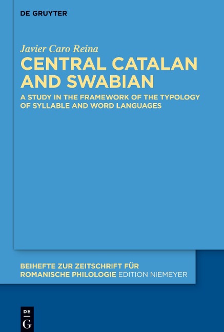 Central Catalan and Swabian: A Study in the Framework of the Typology of Syllable and Word Languages