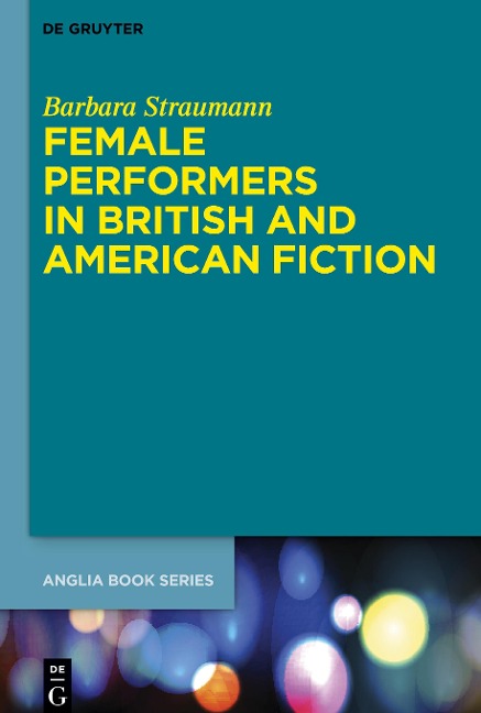 Female Performers in British and American Fiction