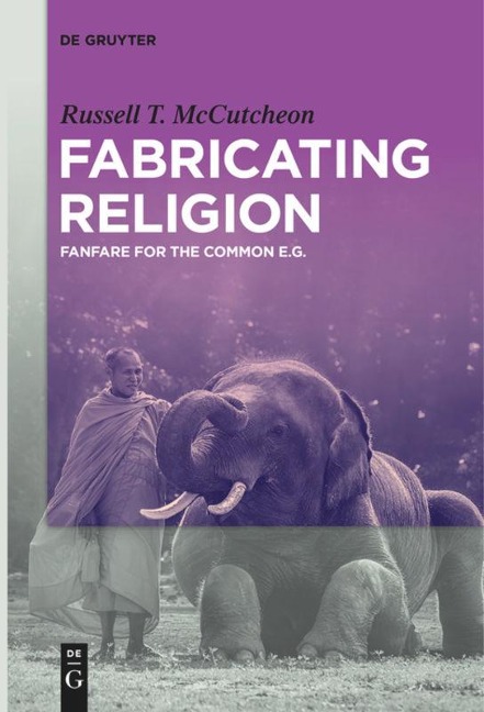 Fabricating Religion: Fanfare for the Common e.g.