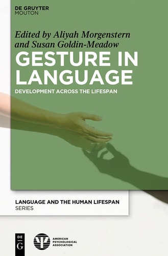 Gesture in Language Development Across the Lifespan