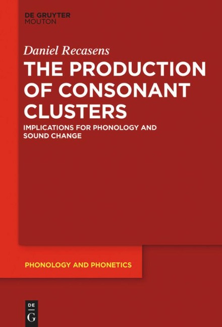 The Production of Consonant Clusters: Implications for Phonology and Sound Change