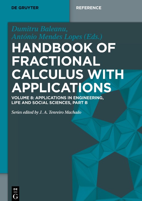 Handbook of Fractional Calculus with Applications, Applications in Engineering, Life and Social Sciences, Part B