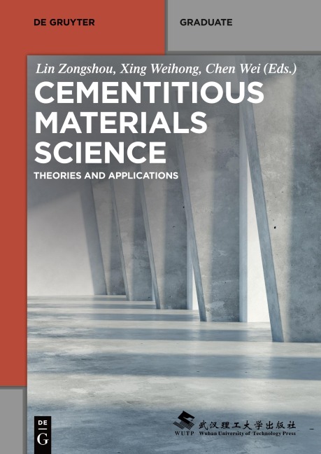 Cementitious Materials Science: Theories and Applications