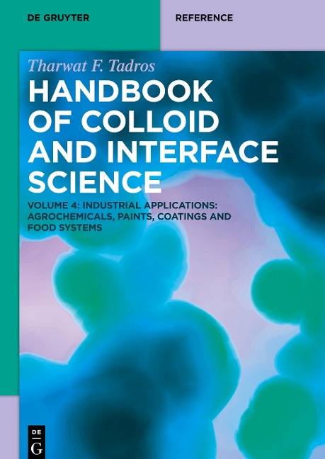 Industrial Applications II: Agrochemicals, Paints, Coatings and Food Systems