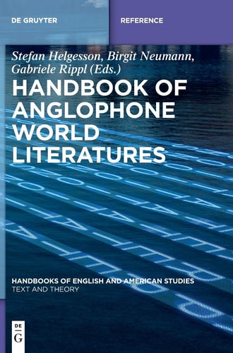 Handbook of Anglophone World Literatures