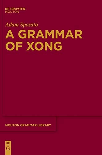 A Grammar of Xong