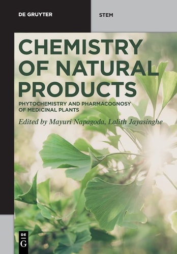 Chemistry of Natural Products Phytochemistry and Pharmacognosy of Medicinal Plants