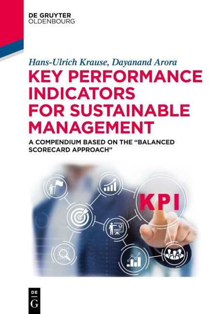 Key Performance Indicators for Sustainable Management: A Compendium Based on the Balanced Scorecard Approach