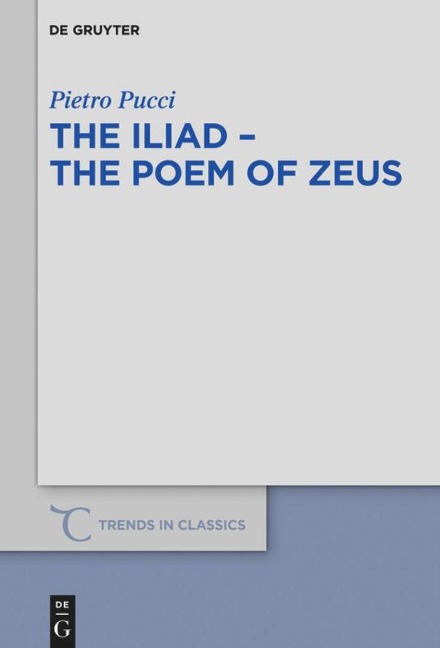The Iliad - the Poem of Zeus