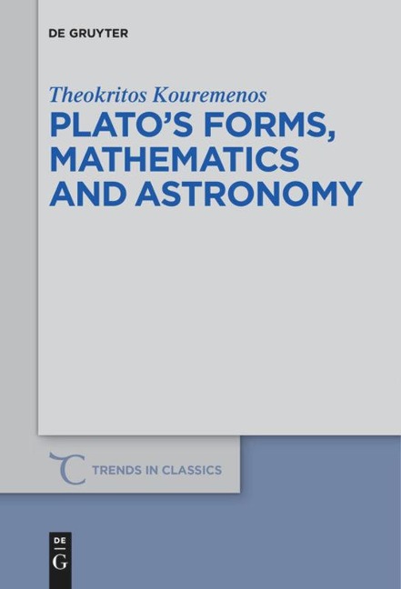 Platos forms, mathematics and astronomy