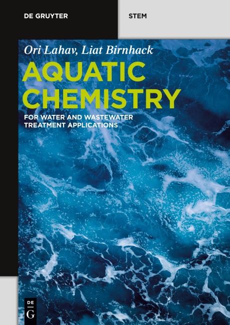 Aquatic Chemistry: for Water and Wastewater Treatment Applications