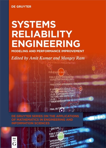 Systems Reliability Engineering Modeling and Performance Improvement