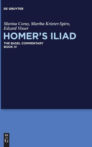 Homer's Iliad The Basel Commentary