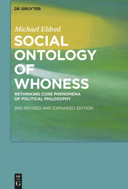 Social Ontology of Whoness: Rethinking Core Phenomena of Political Philosophy