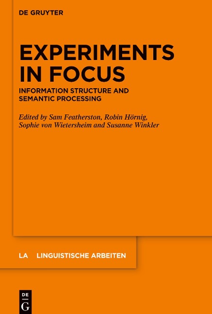 Experiments in Focus: Information Structure and Semantic Processing