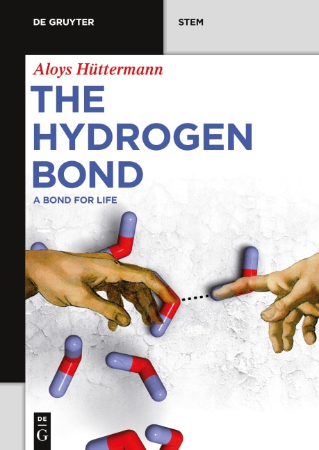 The Hydrogen Bond: A Bond for Life