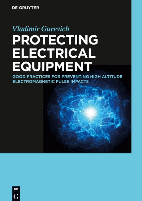 Protecting Electrical Equipment: Good practices for preventing high altitude electromagnetic pulse impacts