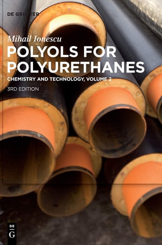 Polyols for Polyurethanes Chemistry and Technology