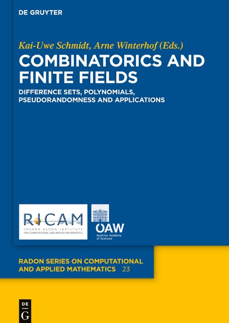 Combinatorics and Finite Fields: Difference Sets, Polynomials, Pseudorandomness and Applications